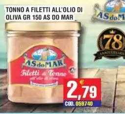 Immenso Cash Filetti di Tonno AS do MAR offerta