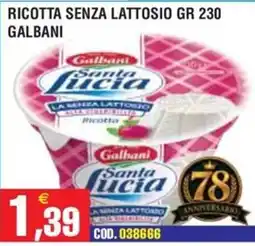 Immenso Cash Ricotta senza lattosio Galbani offerta