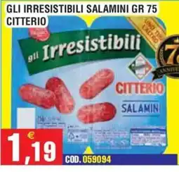 Immenso Cash gli Irresistibili Salamini Citterio offerta