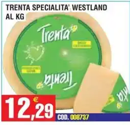 Immenso Cash Trenta Specialità Westland offerta