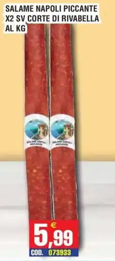 Immenso Cash Salame napoli piccante offerta