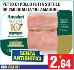 Immenso Cash Petto di pollo fetta sottile Amadori offerta