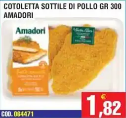 Immenso Cash Cotoletta sottile di pollo Amadori offerta