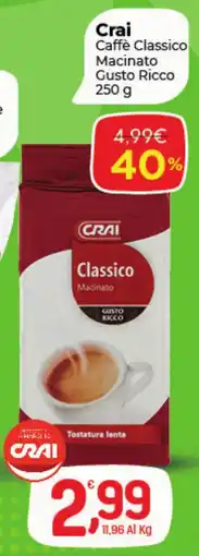 Crai Crai Caffè Classico Macinato offerta
