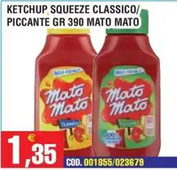 Immenso Cash Ketchup Mato Mato offerta