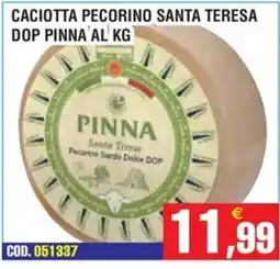 Immenso Cash Caciotta pecorino santa teresa pinna offerta