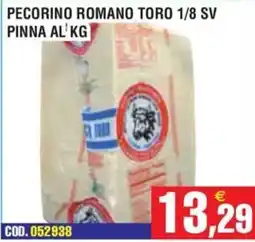 Immenso Cash Pecorino Romano Toro offerta