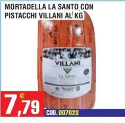 Immenso Cash Mortadella La Santo con pistacchi Villani offerta