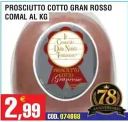 Immenso Cash Prosciutto cotto gran rosso offerta
