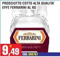 Immenso Cash Prosciutto cotto alta qualità Ferrarini offerta