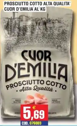 Immenso Cash Prosciutto Cotto Cuor d'Emilia offerta