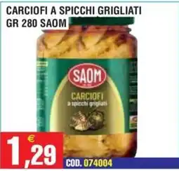 Immenso Cash Carciofi a spicchi grigliati SAOM offerta