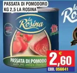 Immenso Cash Passata di pomodoro la Rosina offerta