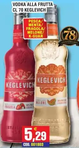 Immenso Cash Vodka alla frutta Keglevich offerta