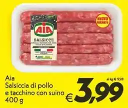 Iper Super Conveniente Aia Salsiccia di pollo e tacchino con suino offerta