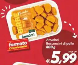 Iper Super Conveniente Amadori Bocconcini di pollo offerta