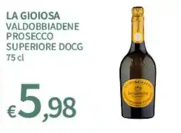 SpeSì La Gioiosa Valdobbiadene Prosecco Superiore DOCG offerta