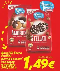 Iper Super Conveniente Buoni Di Forno Frollini panna e cacao/ con cacao e nocciole offerta