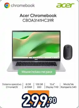 Unieuro Acer Chromebook CBOA3141HC39R offerta
