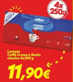Iper Super Conveniente Lavazza Caffè Crema e Gusto classico offerta