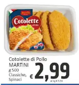 Paghi Poco Cotolette di Pollo MARTINI offerta