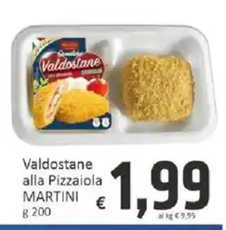 Paghi Poco Valdostane alla Pizzaiola MARTINI offerta