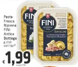 Paghi Poco Pasta Fresca Ripiena FINI Antica Bottega offerta