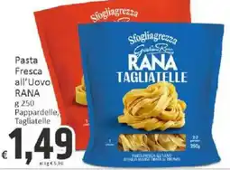 Paghi Poco Pasta Fresca all’Uovo RANA offerta