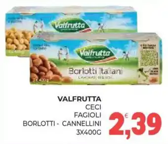 Valfrutta Ceci Fagioli Borlotti - Cannellini