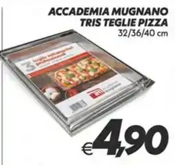 Iper Super Conveniente Accademia Mugnano tris teglie pizza offerta