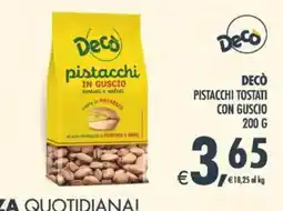 Deco Maxistore Decò pistacchi in guscio offerta