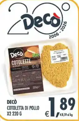 Deco Maxistore Decò cotoletta di pollo offerta
