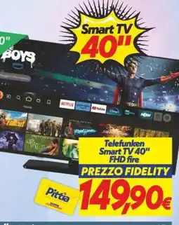 Iper Super Conveniente Telefunken Smart TV 40" offerta