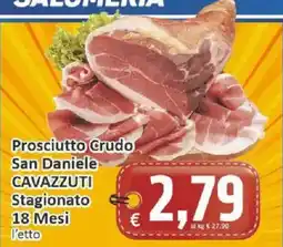 Paghi Poco Prosciutto Crudo San Daniele CAVAZZUTI offerta