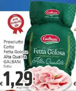 Paghi Poco Prosciutto Cotto Fetta Golosa Galbani offerta