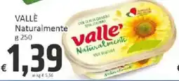 Paghi Poco Valle Naturalmente offerta