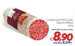 Iper Super Conveniente Salame Milano Del Casale offerta