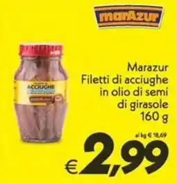 Iper Super Conveniente Marazur Filetti di acciughe in olio di semi di girasole offerta