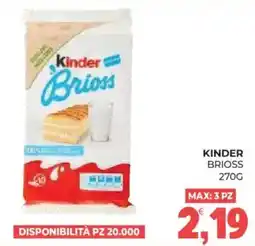 Eté Kinder Brioss offerta