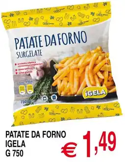 Centro Oceano Patate da forno Igela offerta