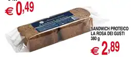 Centro Oceano Il sandwich proteico La Rosa dei gusti offerta