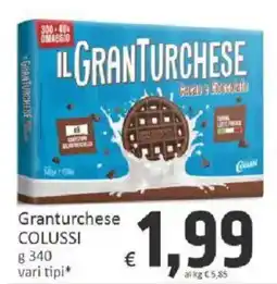 Paghi Poco Granturchese Colussi offerta