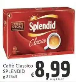 Paghi Poco Caffè Classico Splendid offerta