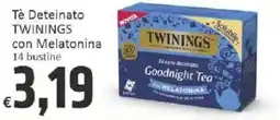 Paghi Poco Tè Deteinato Twinings con Melatonina offerta