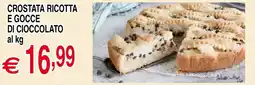 Centro Oceano Crostata ricotta e gocce di cioccolato offerta