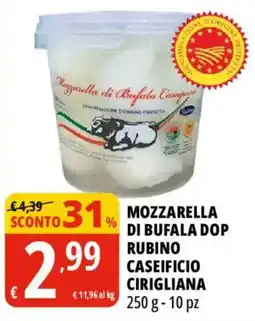 Tigros Mozzarella di Bufala Dop Rubino offerta