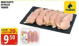 Tigros Mini filetti di pollo Tigros offerta