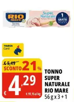 Tigros Tonno super naturale Rio Mare offerta