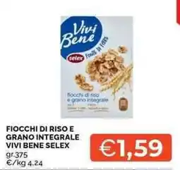 Mercatò Fiocchi di riso e grano integrale Vivi Bene Selex offerta