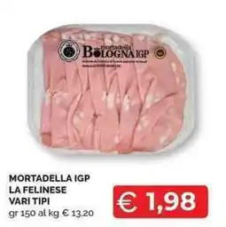Mercatò Local Mortadella IGP La Felinese offerta